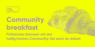 community breakfast – hallig hanken - by ZUKUNFT.unternehmen gGmbH