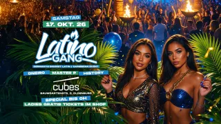 CUBES OLDENBURG | LATINO GANG | GERMANYS BIGGEST LATIN / AFRO EVENT – CUBES