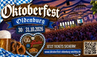 Oktoberfest Oldenburg - Tickets ab 25.08.2026 – Famila Einkaufsland Wechloy