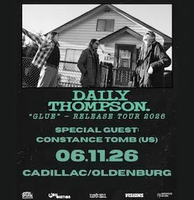 Daily Thompson - "GLUE" - Tour 2026 – Cadillac