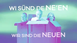 Wi sünd de ne'en / Wir sind die Neuen – Oldenburgisches Staatstheater - Kleines Haus