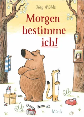 Jörg Mühle: Morgen bestimme ich! – Stadtbibliothek Oldenburg