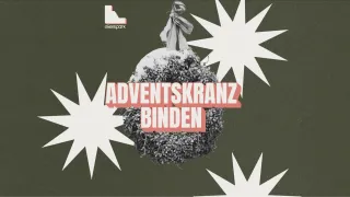 Adventskranz binden – Gleispark